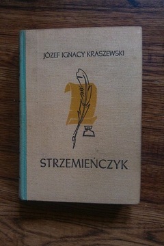 Józef Ignacy Kraszewski , Strzemieńczyk