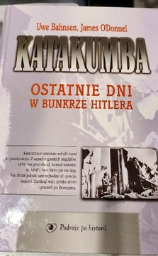 Katakumba , Ostatnie Dni w Bunkrze Hitlera 