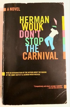 Don't stop the carnival Herman Wouk