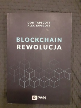 Blockchain Rewolucja. Don Tapscott, Alex Tapscott