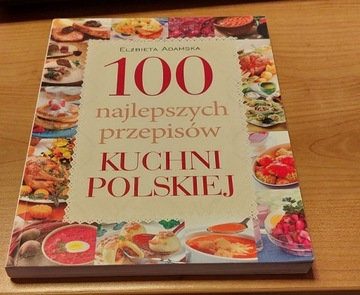 100 najlepszych przepisów Kuchni Polskiej