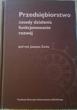 Przedsiębiorstwo zasady działania funkcjonowanie 