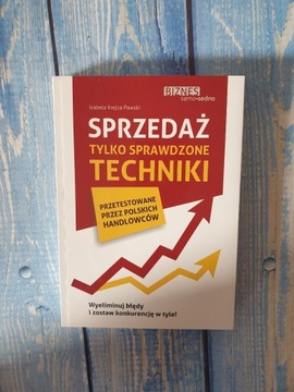 "Sprzedaż. Tylko sprawdzone techniki"