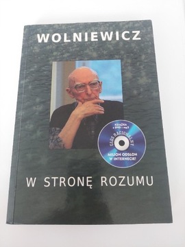 Książka Bogusław Wolniewicz W stronę rozumu 