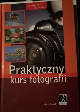 Praktyczny kurs fotografii