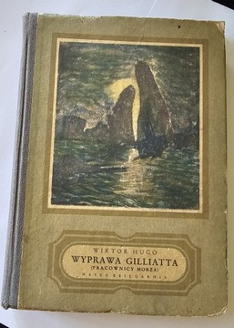 Wiktor Hugo - Wyprawa Gilliatta (wyd. z 1953 roku)