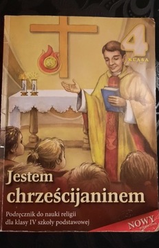 Jestem chrześcijaninem Podręcznik religia klasa 4