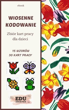 WIOSENNE KODOWANIE - Karty pracy dla dzieci PDF