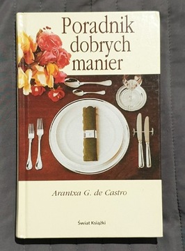 Poradnik dobrych manier Arantxa G. de Castro