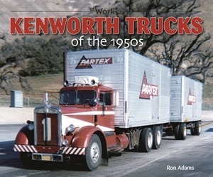 Książka Kenworth trucks of the 1950S Ron Adams