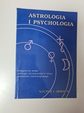 Astrologia i psychologia  - Stephen Arroyo