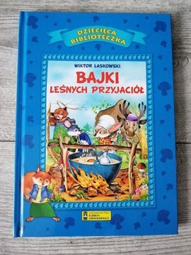 Bajki leśnych przyjaciół Wiktor Laskowski