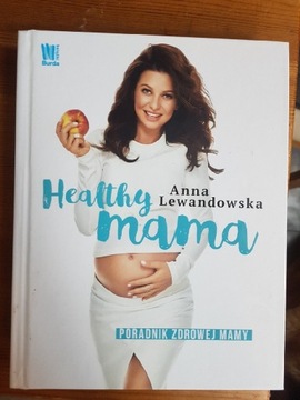 Healthy mama Anna Lewandowska 