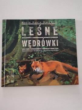 Leśne wędrówki Dunin-Wąsowicz książka dla dzieci 