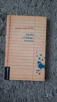 Kartki z białego zeszytu Sonia Raduńska 