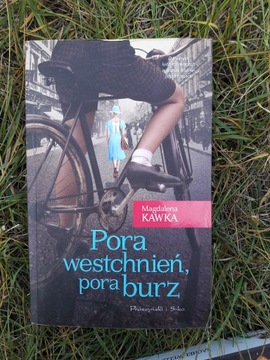 Magdalena Kawka Pora westchnień, pora burz 