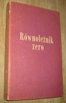 Równoleżnik Zero - Olgierd Budrewicz