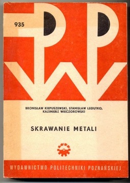 Skrawanie metali - Kiepuszewski, Legutko 1980