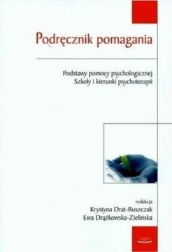 Podręcznik pomagania Podstawy pomocy UNIKAT