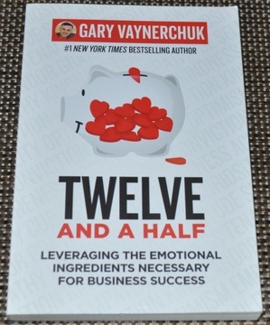 Twelve and a half - Gary Vaynerchuk - BDB- Kraków