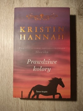 Kristin Hannah Prawdziwe kolory