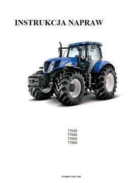 Instrukcja Napraw New Holland T 7030, T 7040,  PL