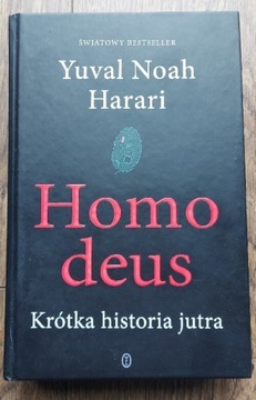 Homo deus krótka historia jutra, Harari