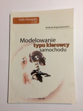 Augustynowicz MODELOWANIE TYPU KIEROWCY SAMOCHODU 