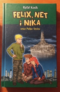 Felix, Net i Nika oraz Pałac Snów