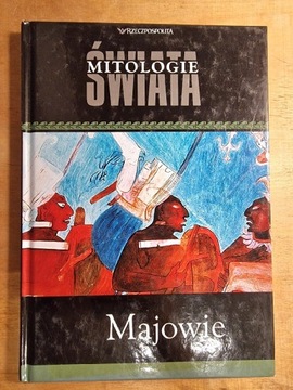 Książka: Mitologie świata. Majowie