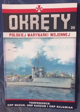 Okręty Polskiej Marynarki Wojennej TOM 30