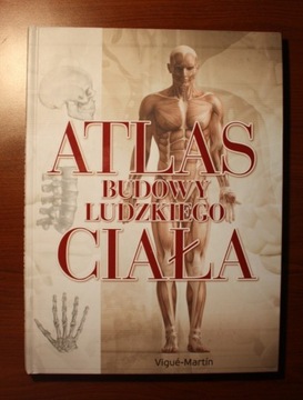 Vigue-Martin: Atlas budowy ludzkiego ciała