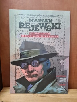 Marian Rejewski Bydgoszczanin, który złamał szyfr