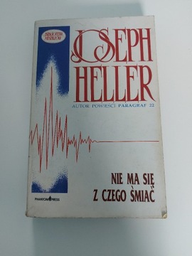 Joseph Heller - "Nie ma się z czego śmiać"
