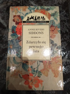 Anne Rivers Siddons zdarzyło się pewnego lata