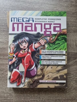 Mega Manga kompletny podręcznik rysowania Mangi