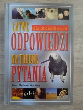 Łatwe odpowiedzi na trudne pytania Robert Matthews