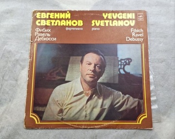 LP Svetlanov - Piano Fibich, Ravel, Debussy