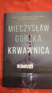 Krwawnica Mieczysław Gorzka (mocny thriller)