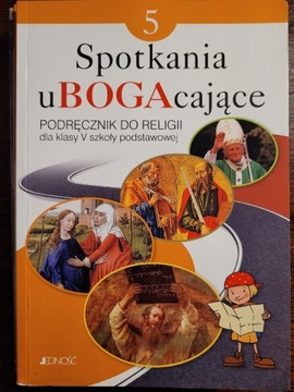 Spotkania uBOGAcające. Książka do religii kl. 5