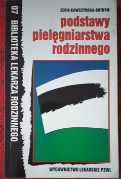 Podstawy pielęgniarstwa rodzinnego Zespół red.