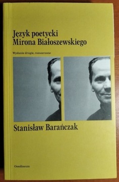 Język poetycki Mirona Białoszewskiego - Barańczak