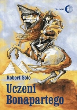 Uczeni Bonapartego Robert Sole 