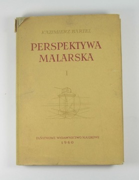 Perspektywa malarska, K.Bartel  tom I