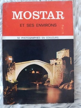 MOSTAR ET SES ENVIRONS 1977