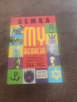 P. Semka "My, reakcja"