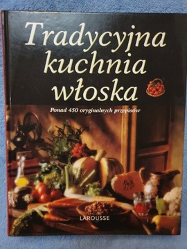 TRADYCYJNA KUCHNIA WŁOSKA