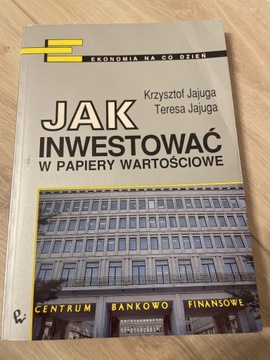 Jak inwestować w papiery wartościowe Jajuga