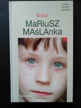 Bidul - Mariusz Maślanka