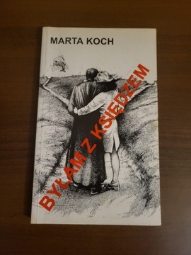 Byłam z księdzem. Marta Koch